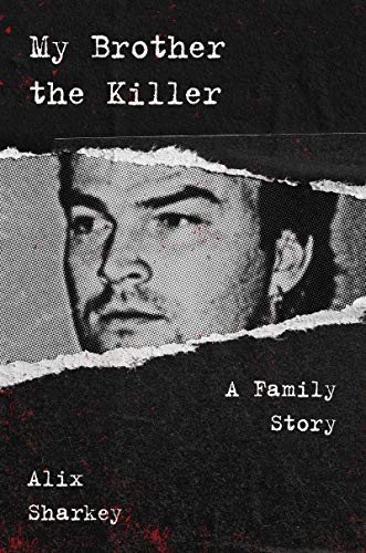 Book My Brother the Killer: A Family Story free