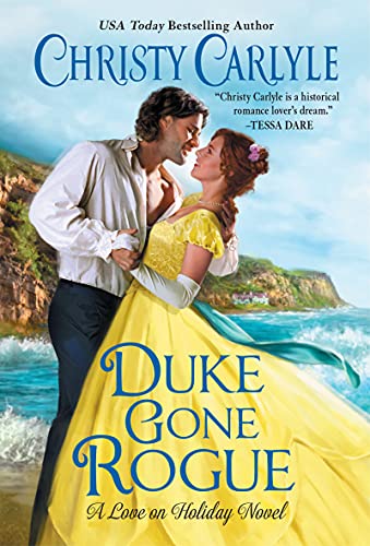 Book Duke Gone Rogue: A Love on Holiday Novel (Love on Holiday, 1) free