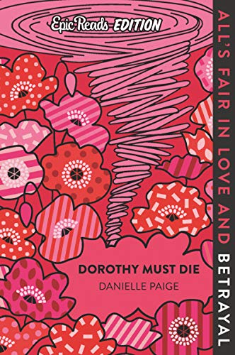 Book Dorothy Must Die Epic Reads Edition free