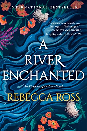 Book A River Enchanted: A Novel (Elements of Cadence, 1) free