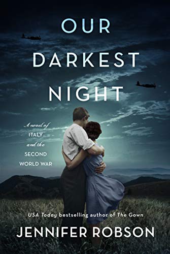Book Our Darkest Night: A Novel of Italy and the Second World War free