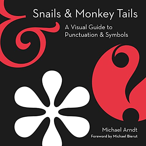 Book Snails & Monkey Tails: A Visual Guide to Punctuation & Symbols free