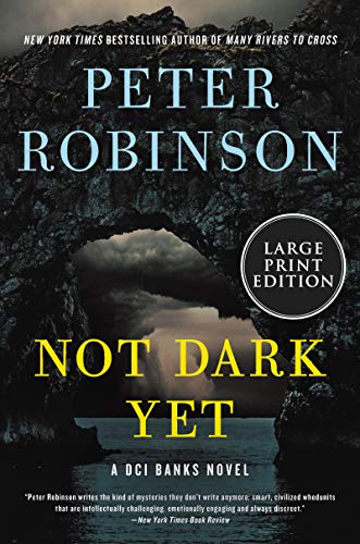 Book Not Dark Yet: A DCI Banks Novel (Inspector Banks Novels, 27) free