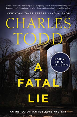Book A Fatal Lie: A Novel (Inspector Ian Rutledge Mysteries, 23) free