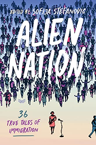 Book Alien Nation: 36 True Tales of Immigration free