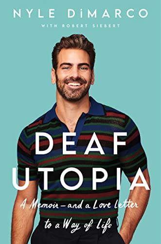 Book Deaf Utopia: A Memoir―and a Love Letter to a Way of Life free