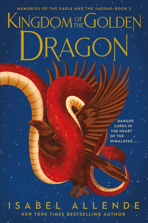 Book Kingdom of the Golden Dragon (Memories of the Eagle and the Jaguar Book 2) free