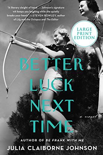 Book Better Luck Next Time: A Novel free