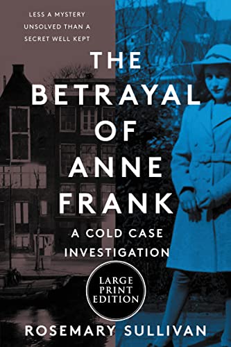 Book The Betrayal of Anne Frank: A Cold Case Investigation free