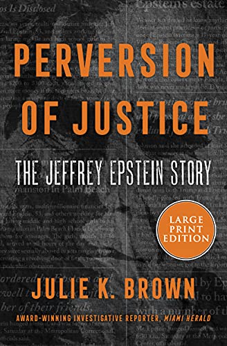 Book Perversion of Justice: The Jeffrey Epstein Story free