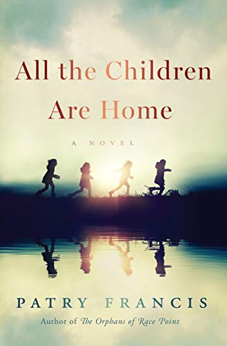 Book All the Children Are Home: A Novel free