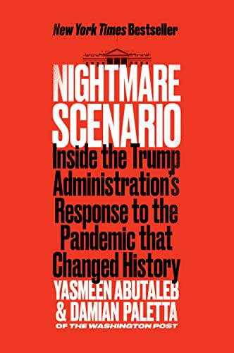 Book Nightmare Scenario: Inside the Trump Administration's Response to the Pandemic That Changed History free