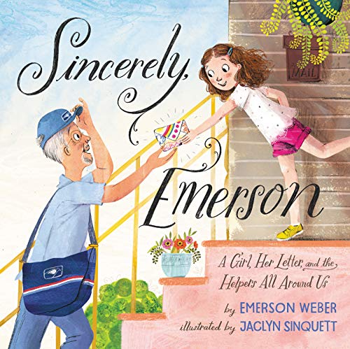 Book Sincerely, Emerson: A Girl, Her Letter, and the Helpers All Around Us free