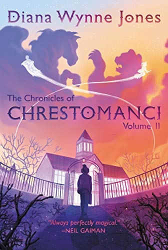 Book The Chronicles of Chrestomanci, Vol. II (Chronicles of Chrestomanci, 2) free