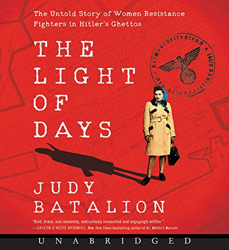 Book The Light of Days CD: The Untold Story of Women Resistance Fighters in Hitler's Ghettos free