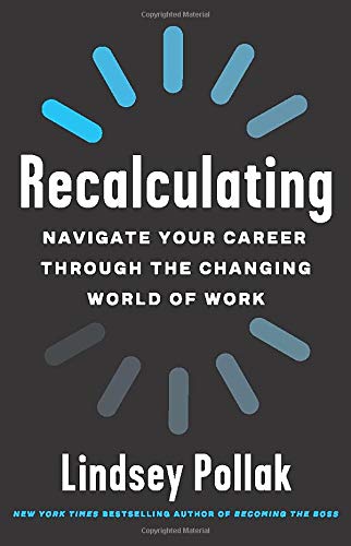 Book Recalculating: Navigate Your Career Through the Changing World of Work free