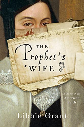 Book The Prophet's Wife: A Novel of an American Faith free