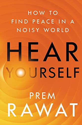 Book Hear Yourself: How to Find Peace in a Noisy World free
