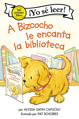 Book A Bizcocho le encanta la biblioteca: Biscuit Loves the Library (Spanish edition) (My First I Can Read) free