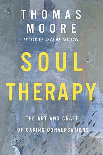 Book Soul Therapy: The Art and Craft of Caring Conversations free