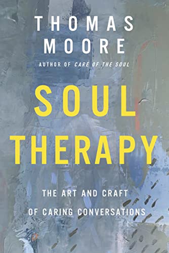 Book Soul Therapy: The Art and Craft of Caring Conversations free
