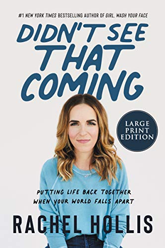 Book Didn't See That Coming: Putting Life Back Together When Your World Falls Apart free
