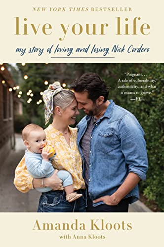 Book Live Your Life: My Story of Loving and Losing Nick Cordero free