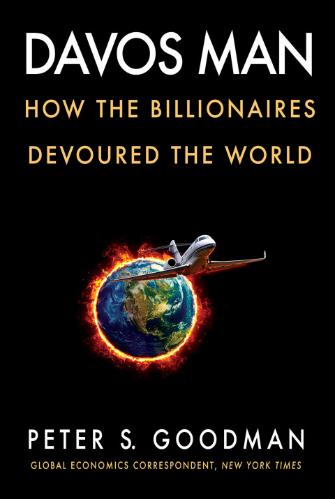 Book Davos Man: How the Billionaires Devoured the World free