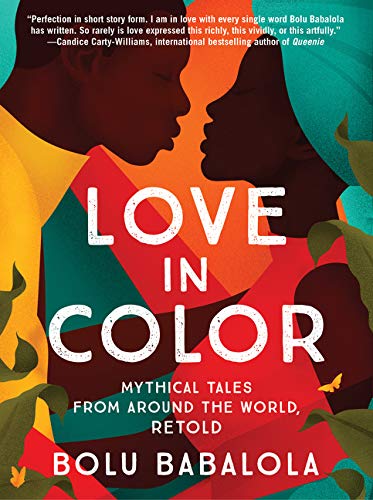 Book Love in Color: Mythical Tales from Around the World, Retold free