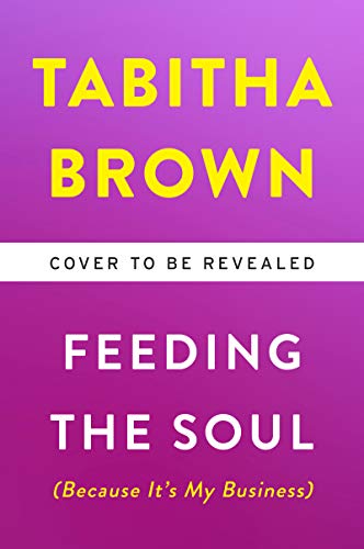 Book Feeding the Soul (Because It's My Business): Messages of Joy, Love, and Freedom free