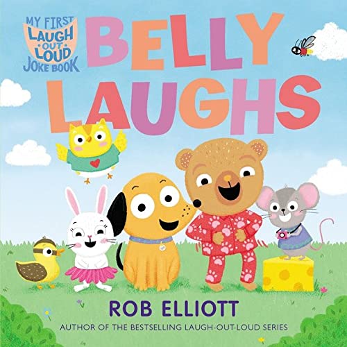 Book Laugh-Out-Loud: Belly Laughs: A My First LOL Book (Laugh-Out-Loud Jokes for Kids) free Book Laugh-Out-Loud: Belly Laughs: A My First LOL Book (Laugh-Out-Loud Jokes for Kids) free