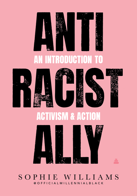 Book Anti-Racist Ally: An Introduction to Activism and Action free