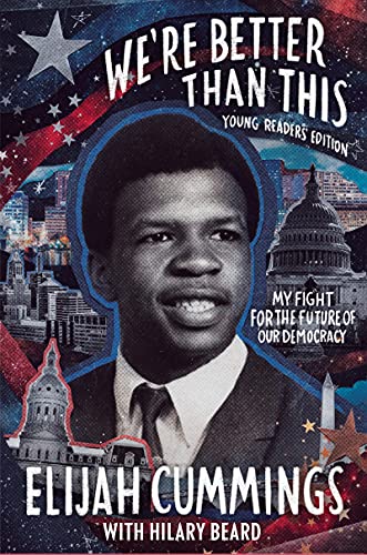 Book We’re Better Than This: Young Readers’ Edition: My Fight for the Future of Our Democracy free