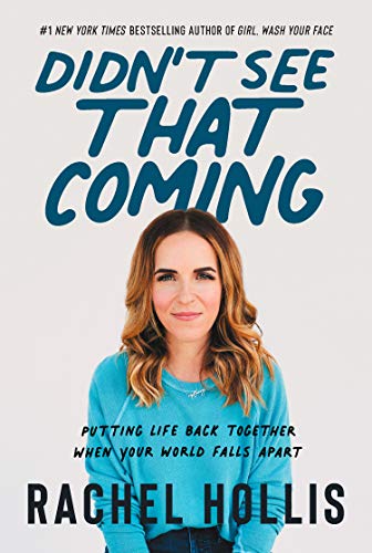Book Didn't See That Coming : Putting Life Back Together When Your World Falls Apart free