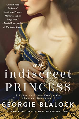 Book An Indiscreet Princess: A Novel of Queen Victoria's Defiant Daughter free