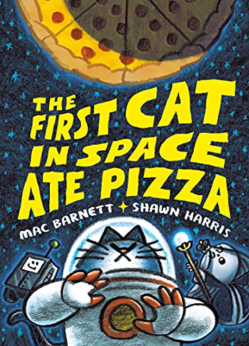 Book The First Cat in Space Ate Pizza free