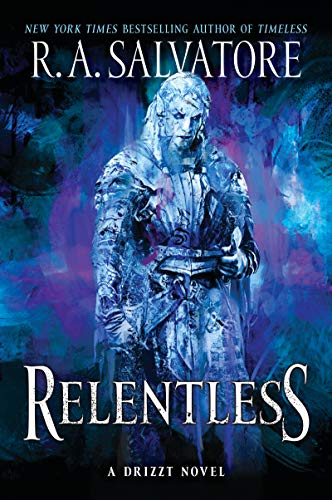 Book Relentless: A Drizzt Novel (Generations, 3) free