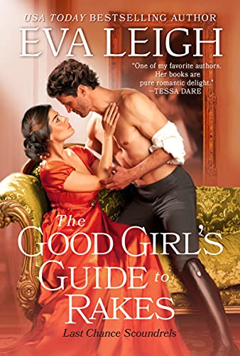 Book The Good Girl's Guide to Rakes (Last Chance Scoundrels, 1) free