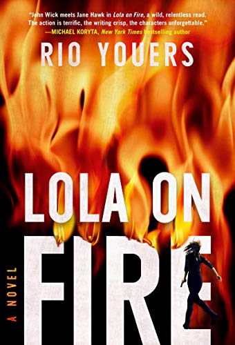 Book Lola on Fire: A Novel free