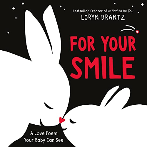 Book For Your Smile (A Love Poem Your Baby Can See) free