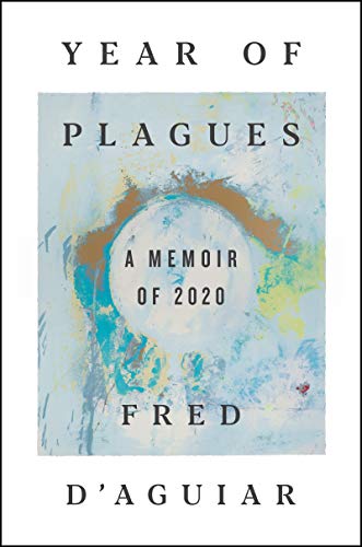 Book Year of Plagues: A Memoir of 2020 free