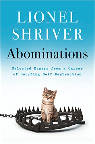 Book Abominations: Selected Essays from a Career of Courting Self-Destruction free