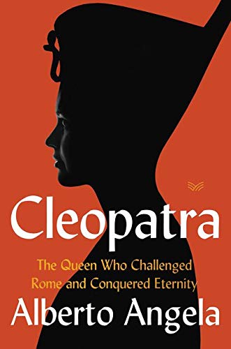 Book Cleopatra: The Queen who Challenged Rome and Conquered Eternity free