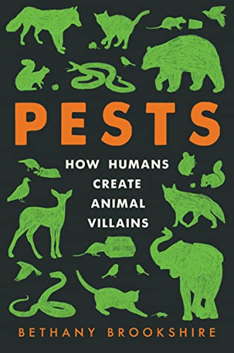 Book Pests: How Humans Create Animal Villains free