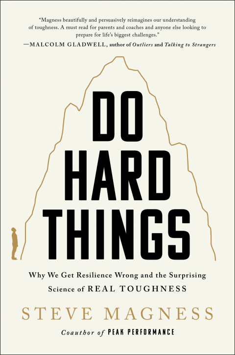 Book Do Hard Things: Why We Get Resilience Wrong and the Surprising Science of Real Toughness free