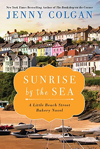 Book Sunrise by the Sea: A Little Beach Street Bakery Novel (Little Beach Street Bakery, 4) free