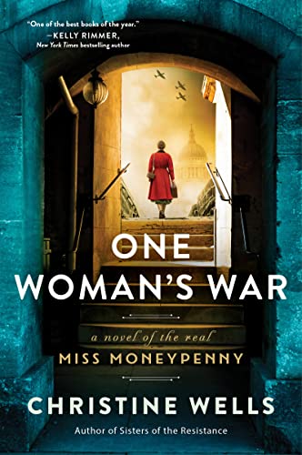 Book One Woman's War: A Novel of the Real Miss Moneypenny free