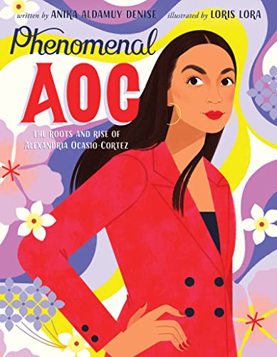 Book Phenomenal AOC: The Roots and Rise of Alexandria Ocasio-Cortez free