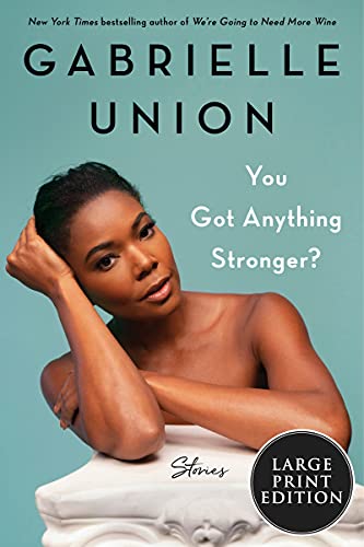 Book You Got Anything Stronger?: Stories free