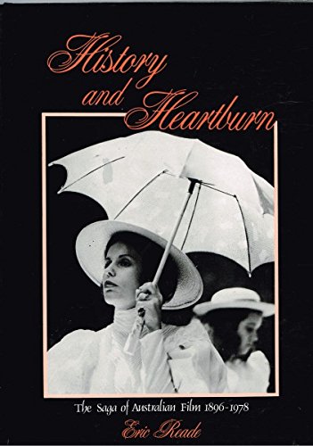 Book History and heartburn: The saga of Australian film, 1896-1978 free